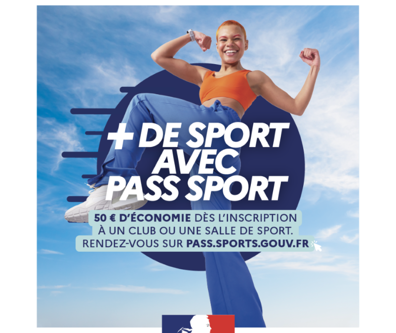 AVEZ-VOUS BÉNÉFICIÉ DU PASS’SPORT ?