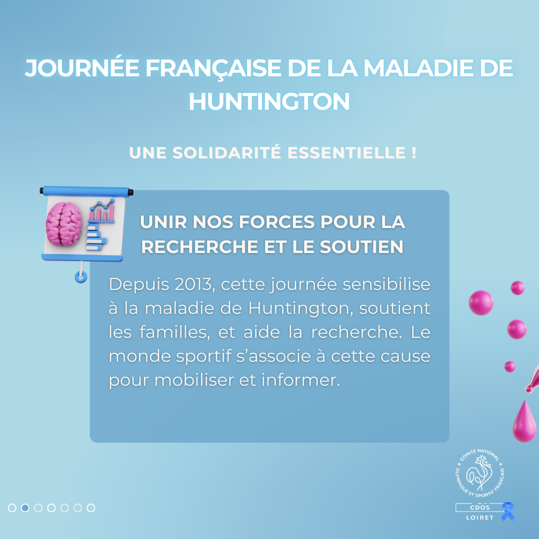 Depuis 2013, cette journée aide à la recherche et apporte un soutien aux familles contre de la maladie d'Huntington