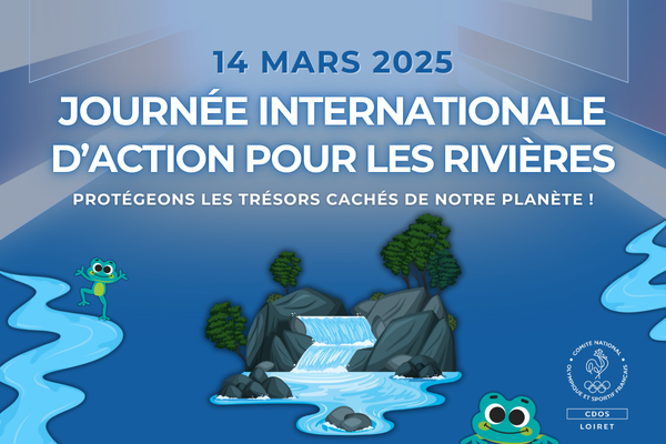 Journée internationale d'action pour les rivières - 14 mars 2025