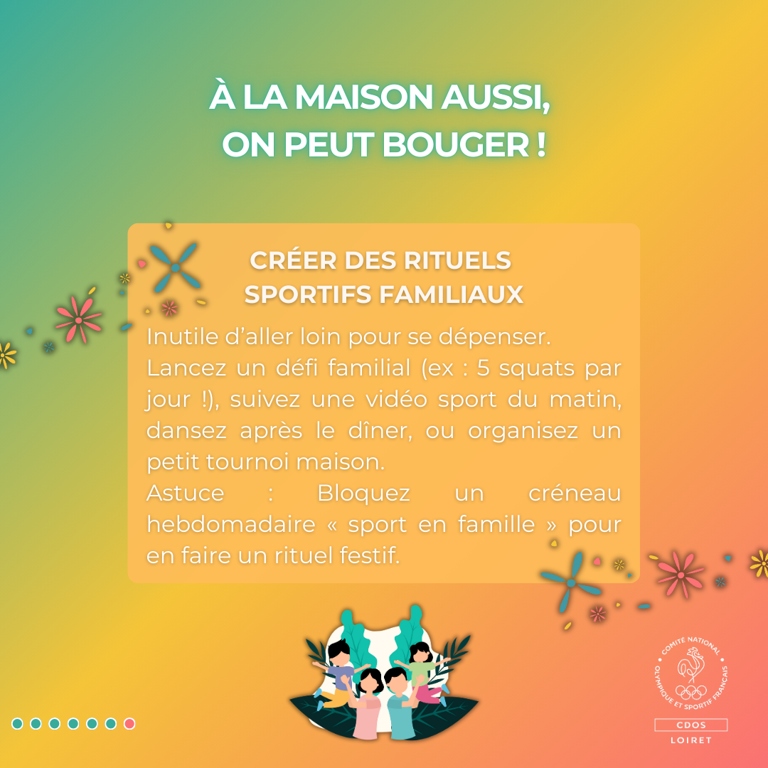 Avec peu de moyens, la maison peut devenir un terrain d’activités fun et régulières pour toute la famille.