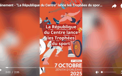 « LA RÉPUBLIQUE DU CENTRE » LANCE LES TROPHÉES DU SPORT LOIRÉTAIN