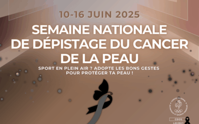 SEMAINE NATIONALE DE DÉPISTAGE DU CANCER DE LA PEAU