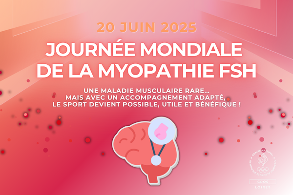 Journée mondiale de la myopathie FSH - 20 juin 2025