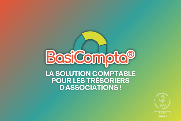 BASICOMPTA : SIMPLIFIER LA COMPTABILITÉ ASSOCIATIVE AVEC UN OUTIL PENSÉ POUR LES NON-COMPTABLES