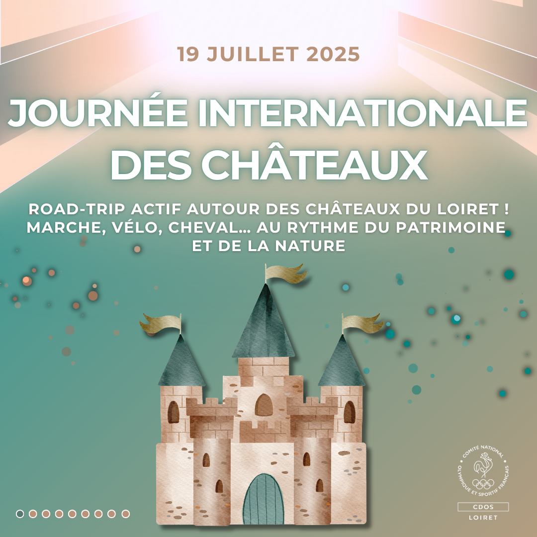 Journée internationale des châteaux - 19 juillet 2025
