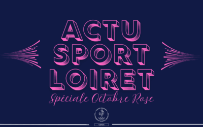 ACTU SPORT LOIRET SPÉCIALE OCTOBRE ROSE
