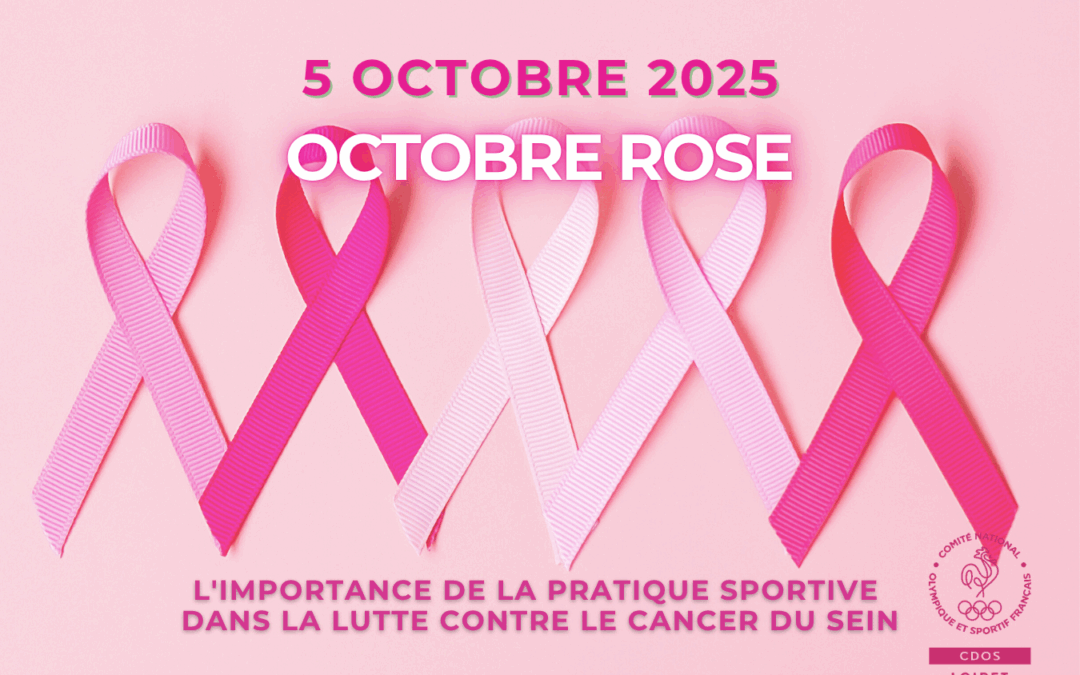 OCTOBRE ROSE : L’IMPORTANCE DE LA PRATIQUE SPORTIVE DANS LA LUTTE CONTRE LE CANCER DU SEIN