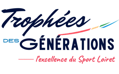 🏅 TROPHÉE DES GÉNÉRATION 2026 : LE LOIRET CÉLÈBRE SES TALENTS !